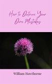 How to Outrun Your Own Mistakes How to Outrun Your Own Mistakes