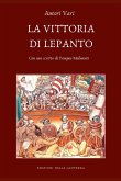 La Vittoria Di Lepanto La Vittoria Di Lepanto