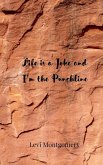 Life is a Joke and I'm the Punchline Life is a Joke and I'm the Punchline