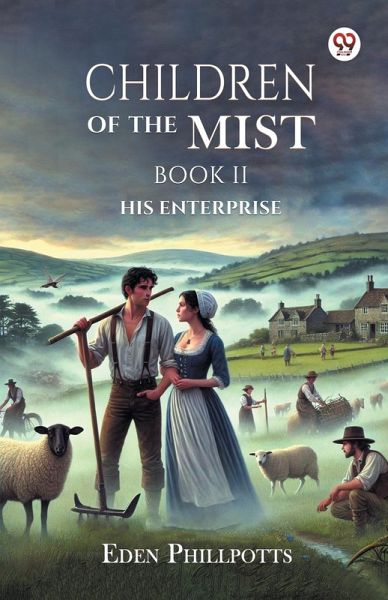Children Of The Mist Book II His Enterprise Children Of The Mist Book II His Enterprise