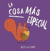 Cosa Más Especial, La Cosa Más Especial, La