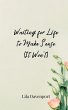 Waiting for Life to Make Sense (It... - Bild 1
