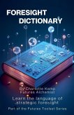 Foresight Dictionary Foresight Dictionary