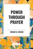 Power Through Prayer Power Through Prayer