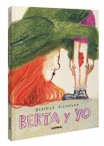 Berta Y Yo / Berta and I Berta Y Yo / Berta and I