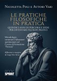 Le pratiche filosofiche in pratica (eBook, PDF)