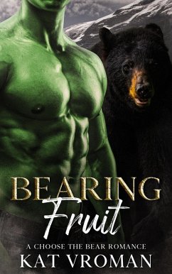 Cover Bearing Fruit (Choose the Bear) (eBook, ePUB)