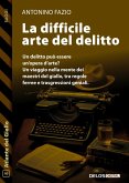 La difficile arte del delitto (eBook, ePUB)