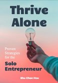 Thrive Alone (eBook, ePUB)
