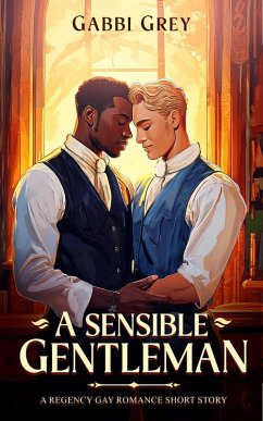 A Sensible Gentleman (eBook, ePUB) - Grey, Gabbi