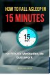 How to Fall Asleep in 15 Minutes... - Bild 1