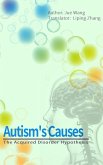 Autism's Causes (eBook, ePUB) Autism's Causes (eBook, ePUB)