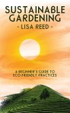 Sustainable Gardening - A Beginner