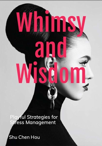 Whimsy and Wisdom (eBook, ePUB) Whimsy and Wisdom (eBook, ePUB)