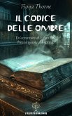 Il codice delle ombre (eBook, ePUB) Il codice delle ombre (eBook, ePUB)