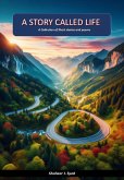 A Story called Life (eBook, ePUB) A Story called Life (eBook, ePUB)