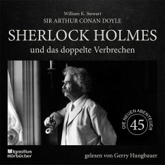 Sherlock Holmes und das doppelte Verbrechen (Die neuen Abenteuer, Folge 45) (MP3-Download) - Doyle, Sir Arthur Conan; Stewart, William K.