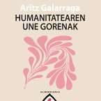 Humanitatearen une gorenak (MP3-Download)