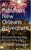 A Fabulous New Orleans Adventure (The Road Trip Series, #8) (eBook, ePUB) A Fabulous New Orleans Adventure (The Road Trip Series, #8) (eBook, ePUB)