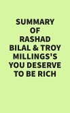 Summary of Rashad Bilal & Troy Millings's You Deserve to Be Rich (eBook, ePUB)