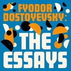 Fyodor Dostoyevsky: The Essays (MP3-Download) Fyodor Dostoyevsky: The Essays (MP3-Download)