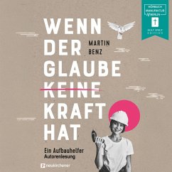 Cover Wenn der Glaube keine Kraft hat (MP3-Download)