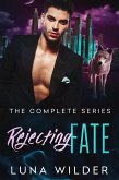 Rejecting Fate: La serie completa (eBook, ePUB) Rejecting Fate: La serie completa (eBook, ePUB)