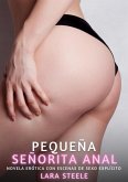 Pequeña Señorita Anal (eBook, ePUB)