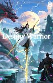 Destiny Warrior:Volume 8 (eBook, ePUB) Destiny Warrior:Volume 8 (eBook, ePUB)