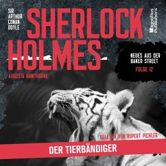 Cover Sherlock Holmes: Der Tierbändiger (Neues aus der Baker Street, Folge 12) (MP3-Download)