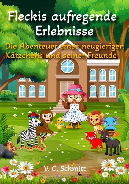 Fleckis aufregende Erlebnisse (eBook, ePUB)