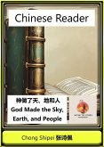 Chinese Reader God Made the Sky, Earth, and People (Chinese Biblical Reader, #2) (eBook, ePUB) Chinese Reader God Made the Sky, Earth, and People (Chinese Biblical Reader, #2) (eBook, ePUB)