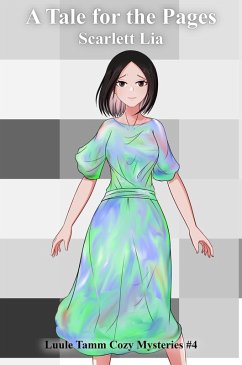 A Tale for the Pages (Luule Tamm Cozy Mysteries, #4) (eBook, ePUB) - Lia, Scarlett
