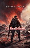 The Final Mission (eBook, ePUB) The Final Mission (eBook, ePUB)