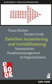 Zwischen Inszenierung und Invisibilisierung (eBook, ePUB) Zwischen Inszenierung und Invisibilisierung (eBook, ePUB)
