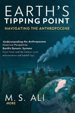 Earth's Tipping Point: Navigating the Anthropocene (eBook, ePUB) - Ali, M. S.