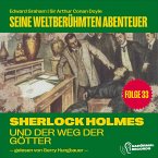 Sherlock Holmes und der Weg der Götter (Seine weltberühmten Abenteuer, Folge 33) (MP3-Download)