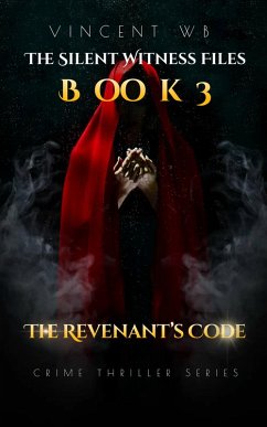 Cover The Revenant's Code (The Silent Witness Files, #3.5) (eBook, ePUB)