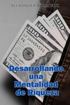 Cover Desarrollando una Mentalidad de Riqueza (eBook, ePUB)