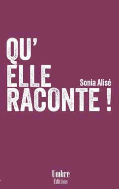 Cover Qu'elle Raconte ! (eBook, ePUB)