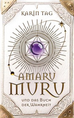 Amaru Muru und das Buch der Wahrheit (eBook, ePUB)