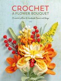 Crochet A Flower Bouquet (eBook, ePUB)