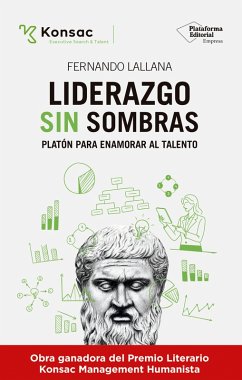 Liderazgo sin sombras (eBook, ePUB) - Lallana, Fernando