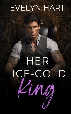 Her Ice-Cold King (eBook, ePUB) - Hart, Evelyn