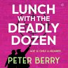 Lunch with the Deadly Dozen... - Bild 1
