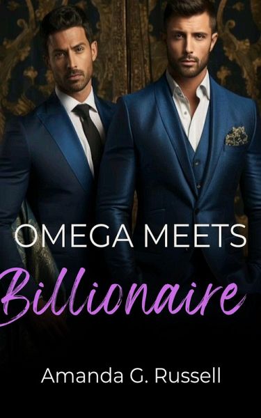 Omega Meets Billionaire (eBook, ePUB) Omega Meets Billionaire (eBook, ePUB)