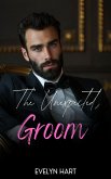 The Unexpected Groom (eBook, ePUB)