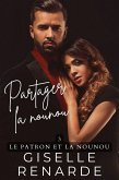 Partager la nounou (Le patron et la nounou, #3) (eBook, ePUB) Partager la nounou (Le patron et la nounou, #3) (eBook, ePUB)