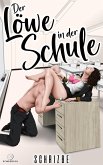 Der Löwe in der Schule (eBook, ePUB) Der Löwe in der Schule (eBook, ePUB)
