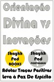 Orientação Divina vs Inovações (eBook, ePUB) Orientação Divina vs Inovações (eBook, ePUB)